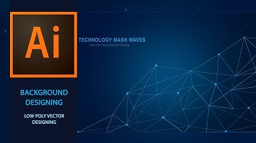 Low Poly Technology background Creating in Adobe Illustrator