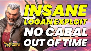 INSANE LOGAN EXPLOIT! NO OUT OF TIME OR CABAL! DO NOT MISS OUT LEGENDARY | MARVEL Strike Force