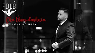 Ronaldo Nuka - Ç'ka t'bon dashnia