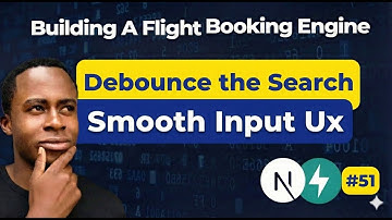 Implementing Debounce for Clean Efficient Search | FastAPI + Next.js |Flight Booking Engine | Day 51