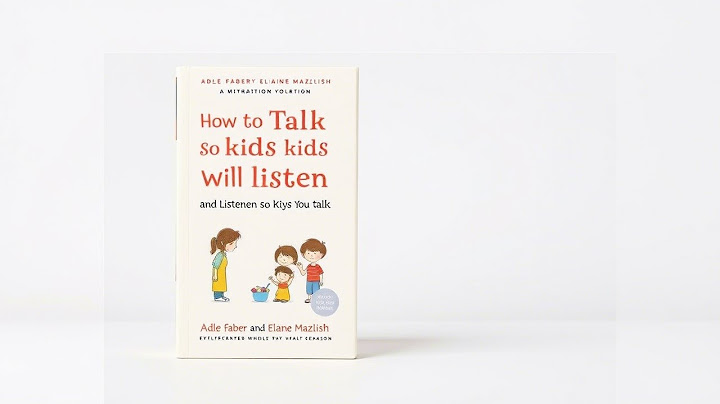 "How to Talk So Kids Will Listen" Audiobook [FULL] | Parenting Guide by Adele Faber & Elaine Mazlish