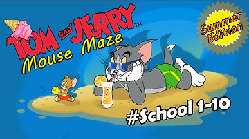 Tom and Jerry - Mouse Maze # School 1-10