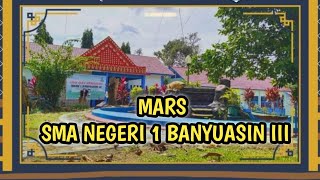 MARS SMA NEGERI 1 BANYUASIN III - LIRIK