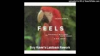 Calvin Harris Feat. Pharrel & Katy Perry = Feels (Boy Raver's Laidback Rework)