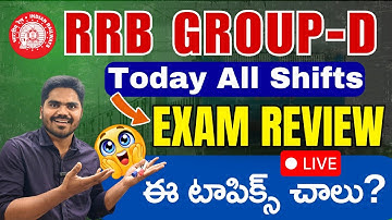 🛑RRB GROUP-D EXAM REVIEW 🔥|| TODAY ALL SHIFTS EASY OR HARD?📢|| ఈ టాపిక్స్ చాలు ✅|| #rrbgroupd