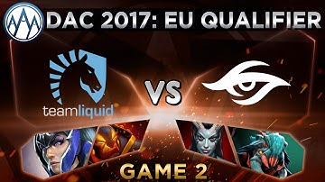 Liquid vs Secret Game 2 - DAC 2017 Europe Qualifier: Playoffs - @DotaCapitalist & @BTSGoDz