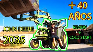 JOHN DEERE 2035 🚜 Review + Cold Start 🔥🔥🔥