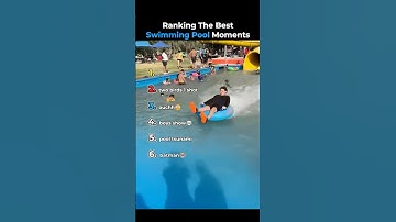 Ranking Best Swimming Pool Moments