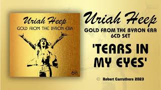 Uriah Heep &#39;Tears in my eyes&#39;. Alternate take from the 1971 &#39;Look at Yourself Sessions&#39; &amp; Gerry Bron