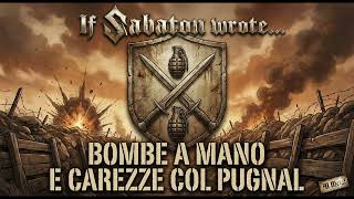 If Sabaton Wrote Bombe A Mano E Carezze Col Pugnal cover  Ai Metal
