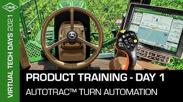 Virtual Tech Days 2021 - Day 1:  AutoTrac™ Turn Automation
