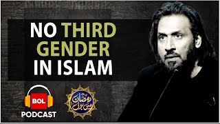 Sahil Adeem And Faysal Quraishi Complete Podcast | No Third Gender In Islam | 8th Ramazan