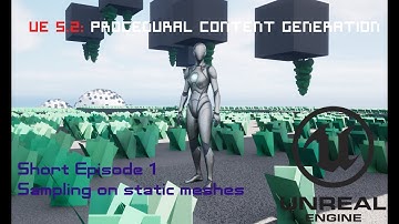 Unreal Engine 5.2 PCG - Short Ep 1 - Sampling on any static meshes