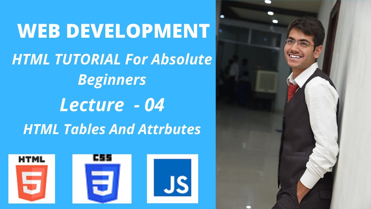 HTML Tutorial : HTML TABLES and Attributes in Hindi| Web Development ...