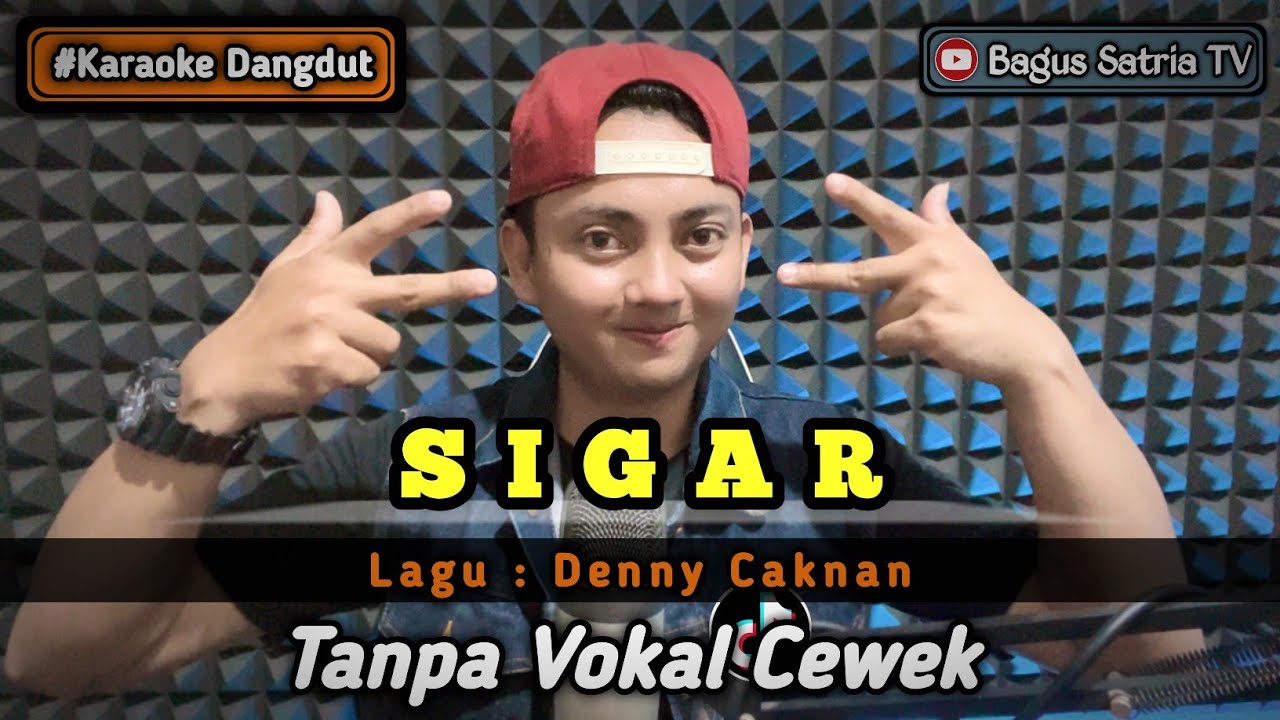 Sigar - karaoke duet tanpa vokal cewek dangdut koplo