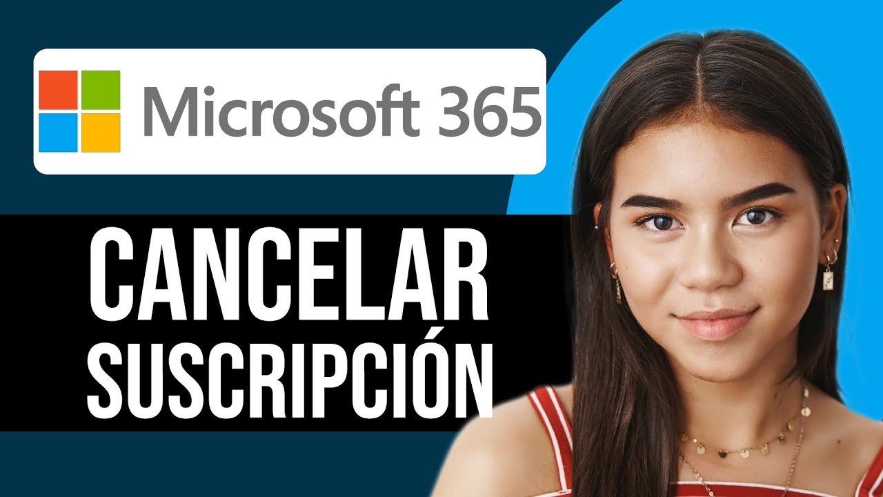 Cómo cancelar tu Suscripción Microsoft 365 y obtener reembolso (2025