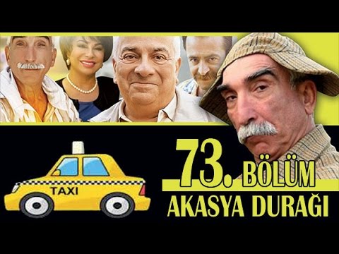 AKASYA DURAĞI 73. BÖLÜM