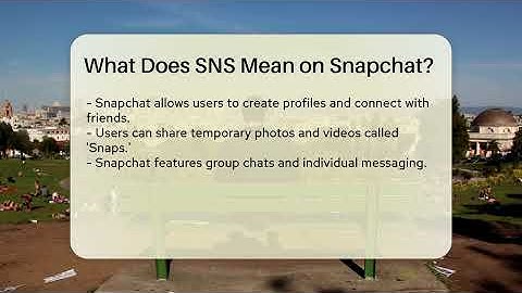 What Does SNS Mean on Snapchat? - Everyday-Networking