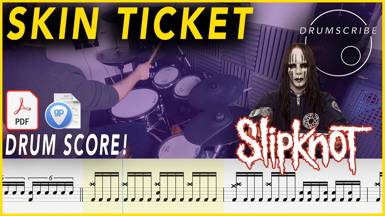 Skin Ticket - Slipknot | DRUM SCORE Sheet Music | #239 DRUMSCRIBE