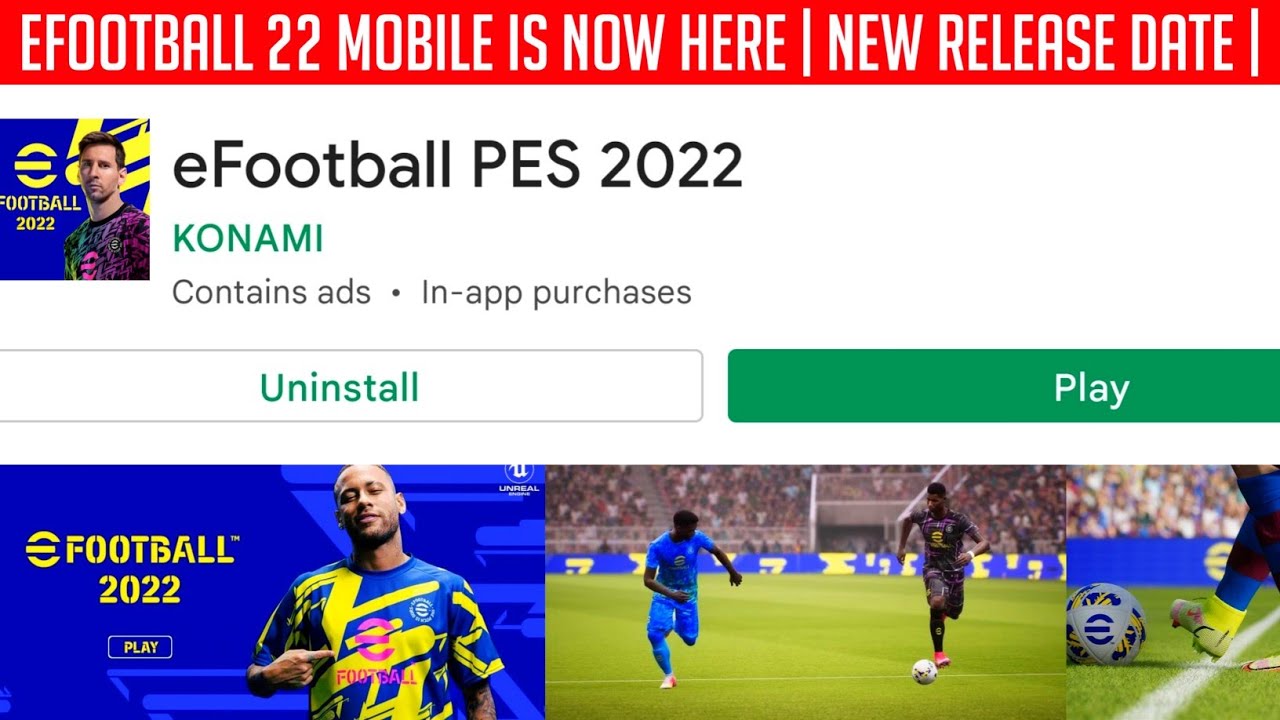 eFootball 2022 Mobile Is Now Here 🤩 eFootball 22 mobile