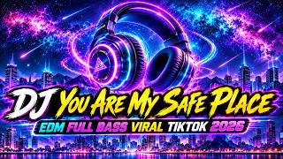 DJ You Are My Safe Place - EDM Full Bass Viral TikTok 2026 screenshot 5