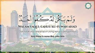 112. Surah Al-Ikhlas (Rumi & Terjemahan Melayu & English)