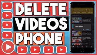 How To Delete YouTube Videos On Phone 2018 (EASY) How To Delete YouTube Videos On Phone 2018 (EASY)