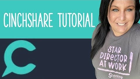 Get Started with CinchShare!