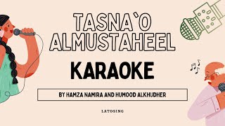 Tasna'o Almustaheel - Hamza Namira \u0026 Humood Al Khudher (Karaoke)