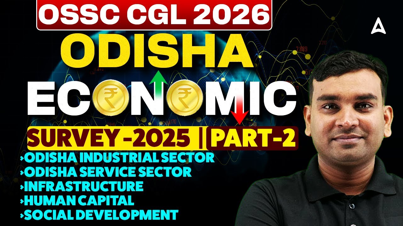 Odisha Economic Survey 2026 | Odisha Budget 2026 | Economic Survey MCQs for OSSC CGL 2026