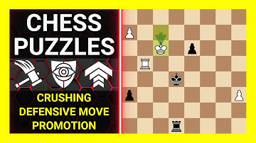 Chess Puzzles to Practice. Themes: Crushing, Defensive move, Promotion. Learn Chess