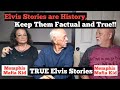 Elvis Stories are History...Let's Keep them Factual and True.