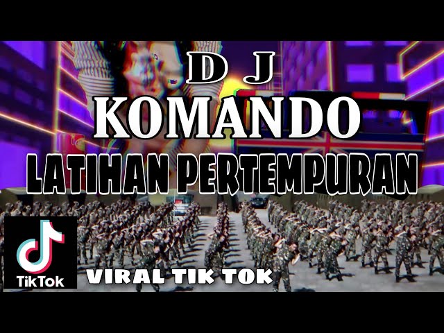 DJ KOMANDO LATIHAN PERTEMPURAN FULL BASS class=