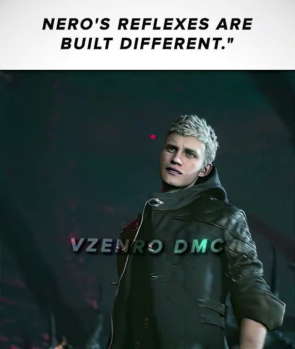 Nero Dodges Death Like It’s Nothing
