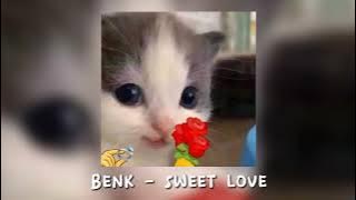 Benk - Sweet love (Speed up)