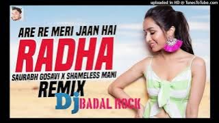 Are Re Meri Jaan Hai Radha Janmastmi Song Remix  Dj Vikash Remix