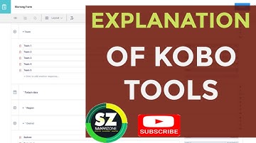 Explanation of KoBoTools Used for Designing Field Survey Forms in KoBoToobox Suit