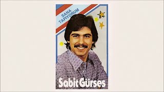Sabit Gürses - Tövbeler Ettim (Official Audio)