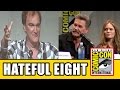 THE HATEFUL EIGHT Comic Con Panel