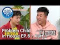 Problem Child in House | 옥탑방의 문제아들 EP6 - Part.1 [SUB : ENG/2018.12.19]