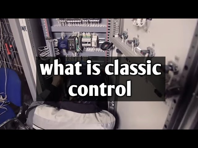 what is classic control?? 