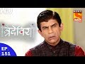 Trideviyaan - त्रिदेवियाँ - Ep 151 - 13th Jun, 2017