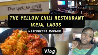 THE YELLOW CHILI RESTURANT || My Experience ¦¦ Lagos Restaurant Review || Vlog ¦¦ The Amazon Deb