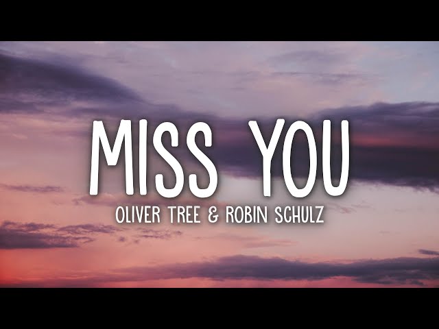 Oliver Tree & Robin Schulz - Miss You (sped up/TikTok Remix) Lyrics class=