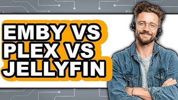 Emby vs Plex vs Jellyfin - 2025 Comparison