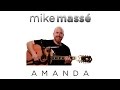 Amanda (acoustic Boston cover) - Mike Massé