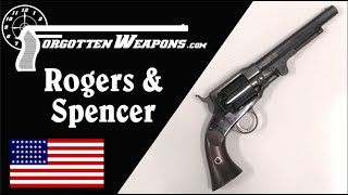 Rogers & Spencer .44 Army: Possibly the Best Civil War Revolver