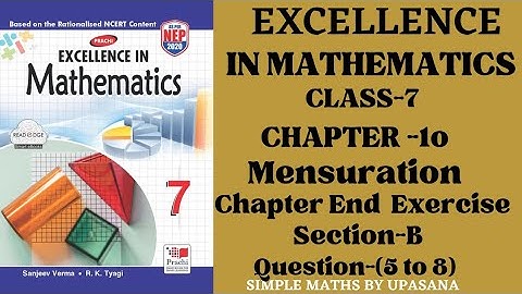 Excellence Math || Prachi Book |Class 7|Chapter -10|Chapter End Exercise|Section-B |Question -(5to8)