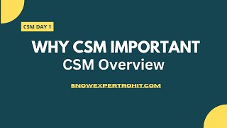 Why CSM Important | Customer Service Management | CSM