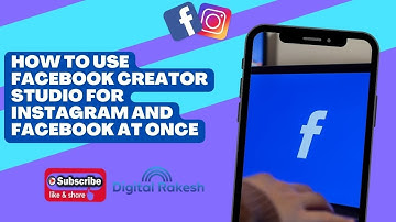 How to use Facebook creator studio for Instagram and Facebook at once | Digital Rakesh